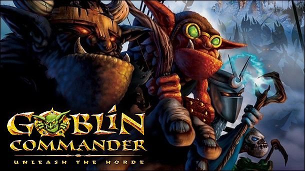 Goblin Commander: Unleash the Horde
