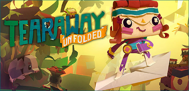 Tearaway: Unfolded