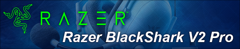 Razer BlackShark V2 Pro - Die neue Nummer 1?