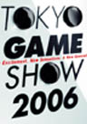 Tokyo Game Show 2006: News Zusammenfassung