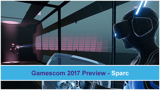 Sparc - Gamescom 2017