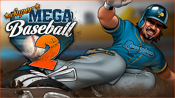 Super Mega Baseball 2