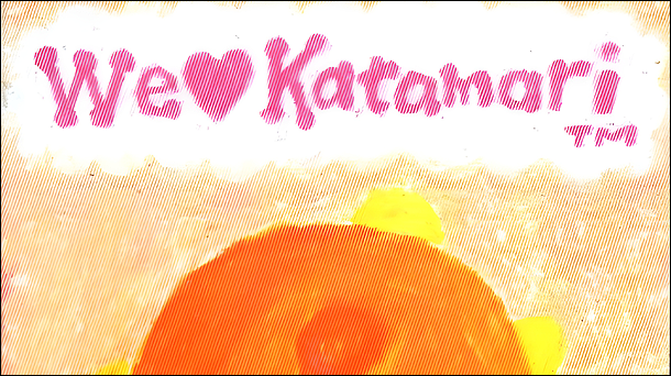 We Love Katamari