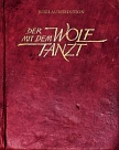 Der mit dem Wolf tanzt