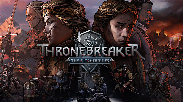 Thronebreaker: The Witcher Tales