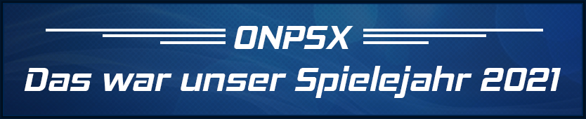 OnPSX Das war unser Spielejahr 2021