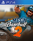 Super Mega Baseball 2